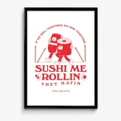 Other Side Store 'Sushi Me Rollin' Art Print